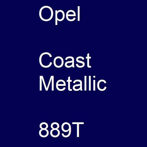 Opel, Coast Metallic, 889T.